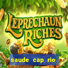 saude cap rio preto resultado